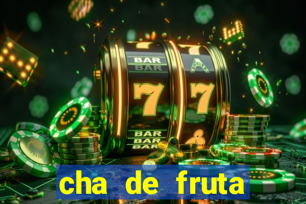 cha de fruta estrela stardew valley id 1.6